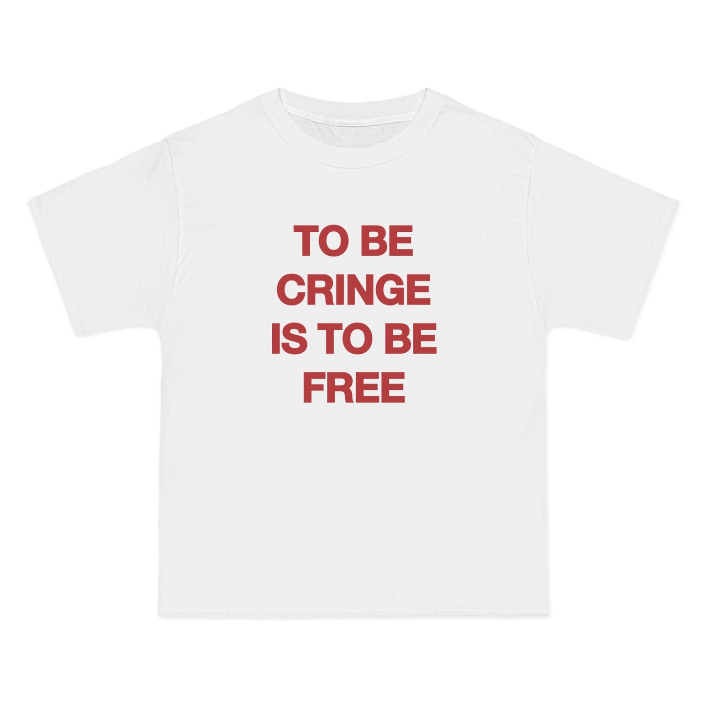 Cringe = Freedom Shirt